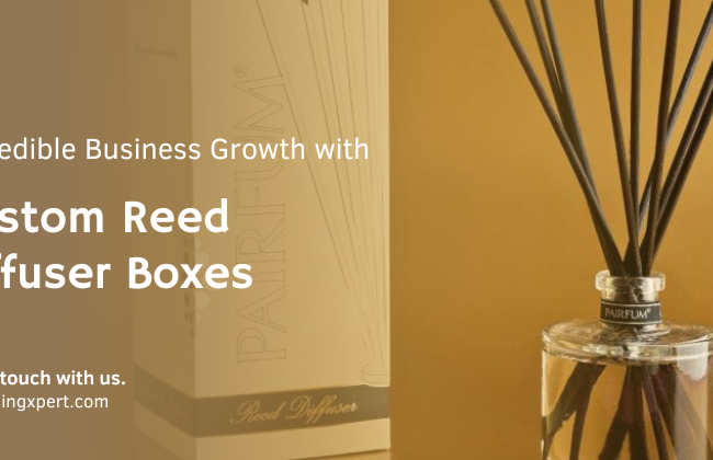 Business Growth with Custom Reed Diffuser Boxes