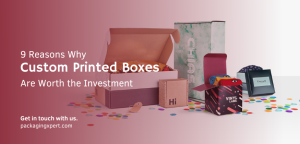 Custom Printed Boxes
