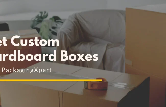 Custom Cardboard Boxes from PackagingXpert